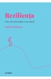 Descopera psihologia. Rezilienta. Cum ma ridic dupa ce am cazut? - Marisa Salanova - Litera