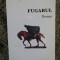FUGARUL de CONSTANTIN STOICIU , 2004