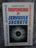 Parapsihologia si serviciile secrete - Eugen Celan