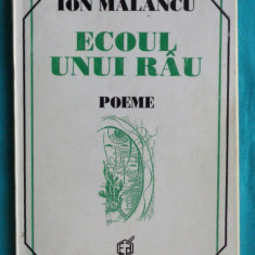 Ion Malancu – Ecoul unui rau ( cu dedicatie si autograf )