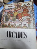 Arcades - Ianuarie-Martie Nr. 1 / 1947 (Contine un amplu articol despre Brancusi, scris de V. G. Paleolog)
