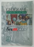 GEOGRAFIE , MANUAL PENTRU CLASA A 9-a de GRIGORE POSEA si IULIANA ARMAS , 1999