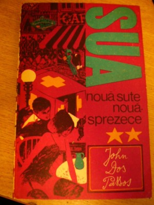 myh 22f - JOHN DOS PASSOS - SUA - vol II - NOUA SUTE NOUASPREZECE - ED 1968 foto