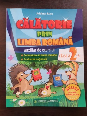 CALATORIE PRIN LIMBA ROMANA AUXILIAR EXERCITII CLASA A 2-A - Adeluta Rosu foto