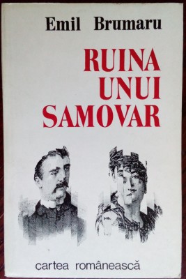 EMIL BRUMARU - RUINA UNUI SAMOVAR (VERSURI) [editia princeps, 1983] foto