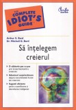 Arthur S. Bard, Dr. Mitchell G. Bard - Sa intelegem creierul