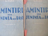 Amintiri dela Junimea din Iasi (2 vol.) - G. Panu