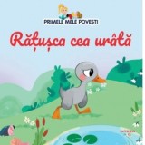Primele mele povesti. Ratusca cea urata - Diana Apostol