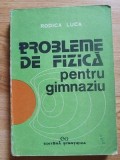 Probleme de fizica pentru gimnaziu- Rodica Luca