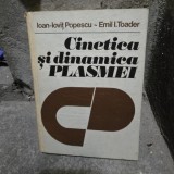Cinetica si dinamica plasmei - Ioan Iovit Popescu