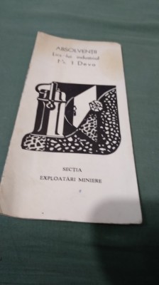 INVITATIE AMINTIRE ABSOLVENTII LICEULUI INDUSTRIAL NR.1 DEVA SECTIA EXPLOATARI MINIERE IV A 1980-1981 foto