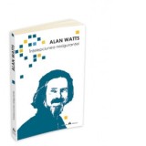 Intelepciunea nesigurantei - Alan Watts