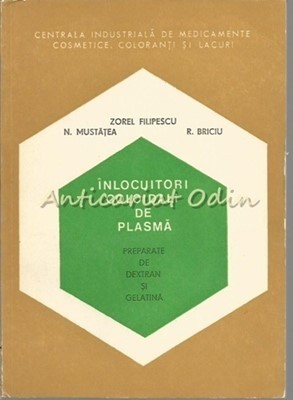 Inlocuitori Coloidali De Plasma - Zorel Filipescu, N. Mustatea, R. Briciu foto