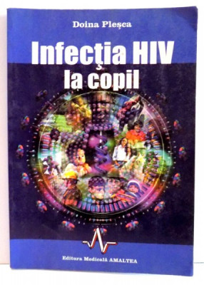 INFECTIA HIV LA COPII de DOINA PLESCA , 1998 foto