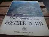 Mario Vargas Llosa - Pestele in apa - 1995