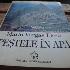 Mario Vargas Llosa - Pestele in apa - 1995