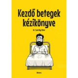 Kezdő betegek k&eacute;zik&ouml;nyve - Dr. Szutr&eacute;ly P&eacute;ter