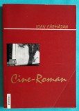 Ioan Carmazan &ndash; Cine Roman ( antologie proza scurta )