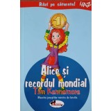 ALICE SI RECORDUL MONDIAL-TIM KENNEMORE-239880