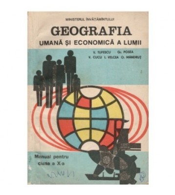 V. Tufescu, Gr. Posea, V. Cucu, I. Velcea, O. Mandrut - Geografia foto