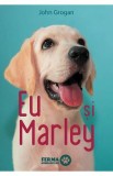 Eu si Marley - John Grogan, 2022