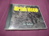 CD URIAH HEEP THE BALLADS ORIGINAL 1994 GERMANIA