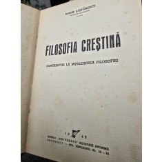 Filosofia crestina. Contributie la intelegerea filosofiei - Marin Stefanescu