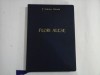 Flori Alese din Gradina Sfintelor Scripturi - Valerian Zaharia, Crestinism, 1955