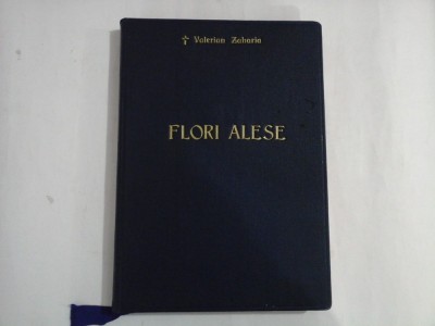 FLORI ALESE DIN GRADINA SFINTELOR SCRIPTURI -VALERIAN ZAHARIA foto