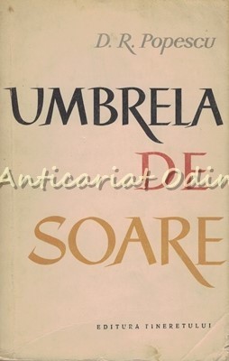 Umbrela De Soare. Nuvele - D. R. Popescu