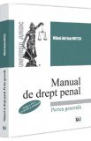 Manual de drept penal. Partea generala Ed.4 - Mihai Adrian Hotca