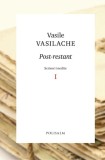 Post-restant. Scrisori inedite I - Cartier