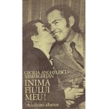 Cecilia Anghelescu-Samarghitan - Inima fiului meu - 105729