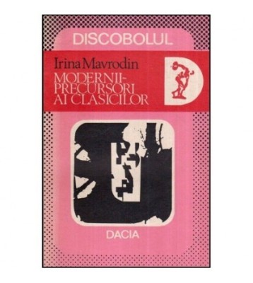 Irina Mavrodin - Modernii - Precursori ai clasicilor - 118775 foto