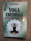 Bija Bennett, Yoga emoțională. Cum poate trupul să vindece mintea