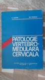 Cumpara ieftin PATOLOGIE VERTEBRO-MEDULARA CERVICALA C.ARSENI