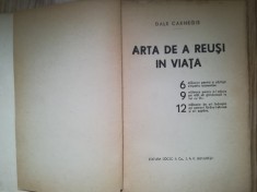 Dale Carnegie - Arta de a reusi in viata - 1931, Socec, Bucuresti C6 foto
