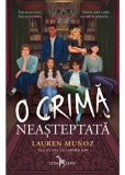 O crima neasteptata - Lauren Munoz - Corint