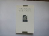 GABRIEL LIICEANU - CEARTA CU FILOZOFIA