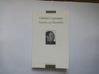 GABRIEL LIICEANU - CEARTA CU FILOZOFIA foto