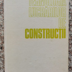 Tehnologia Lucrarilor De Constructii - A. Trelea ,553521