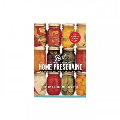 Ball Complete Book of Home Preserving: 400 Delicious and Creative Recipes for Today foto