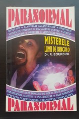 PARANORMAL. Misterele lumii de dincolo - R. Bourdiol foto