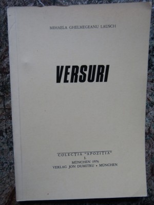 MIHAELA GHELMEGEANU LAUSCH - VERSURI (1976/MUNCHEN/400 ex./COLECTIA APOZITIA, I) foto