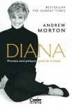 Diana. Povestea unei printese spusa de ea insasi/Andrew Morton