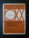 ION GH. STANCIU - ANTOLOGIA PEDAGOGIEI AMERICANE CONTEMPORANE