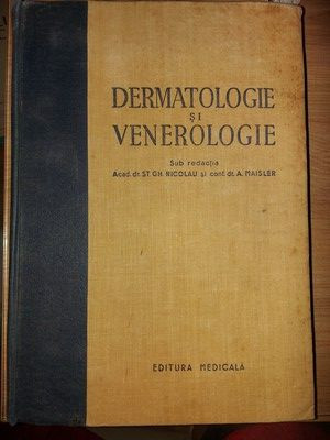 Dermatologie si venerologie- St. Gh. Nicolau, A. Maisler foto