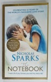 THE NOTEBOOK by NICHOLAS SPARKS , 2021