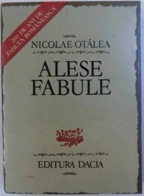 ALESE FABULE de NICOLAE OTALEA, 1784 (EDITIE ANASTATICA), 1985 foto