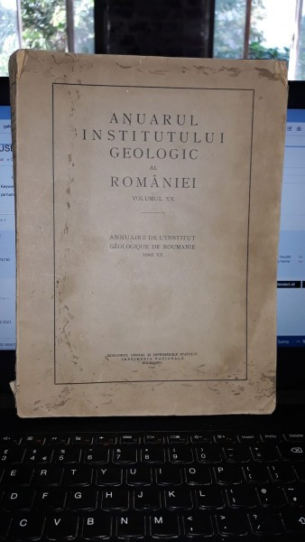ANUARUL INSTITUTULUI GEOLOGIC AL ROMANIEI, VOLUMUL XX